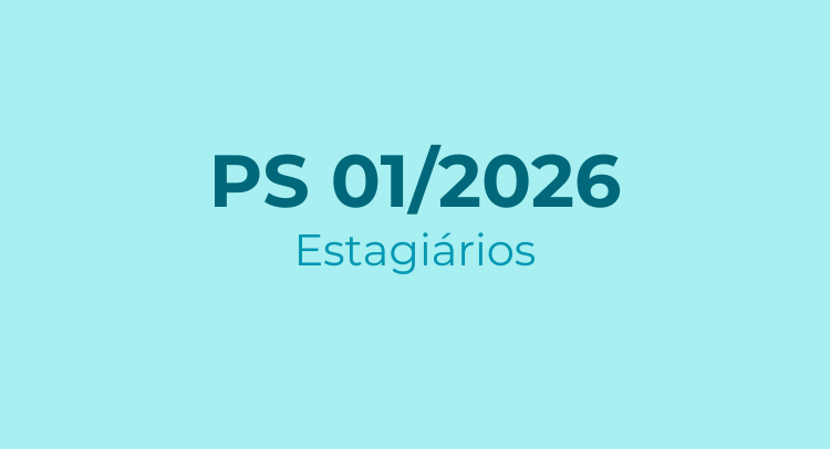 PS 01/2026 - Estagiários