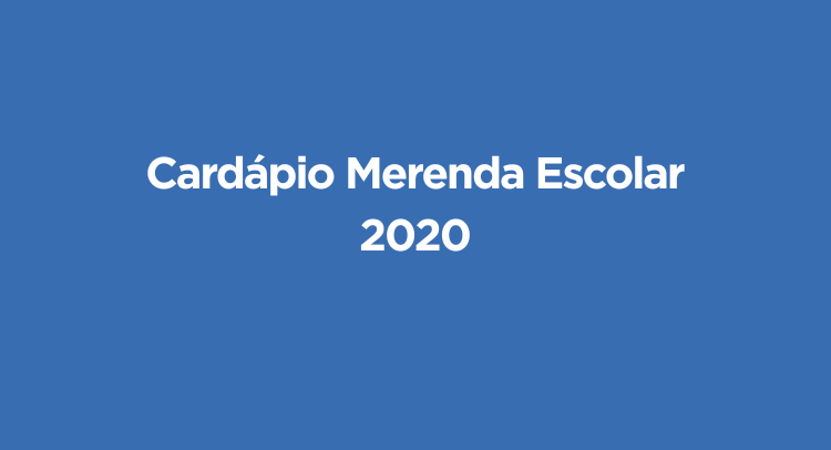 Cardápio Merenda  2020