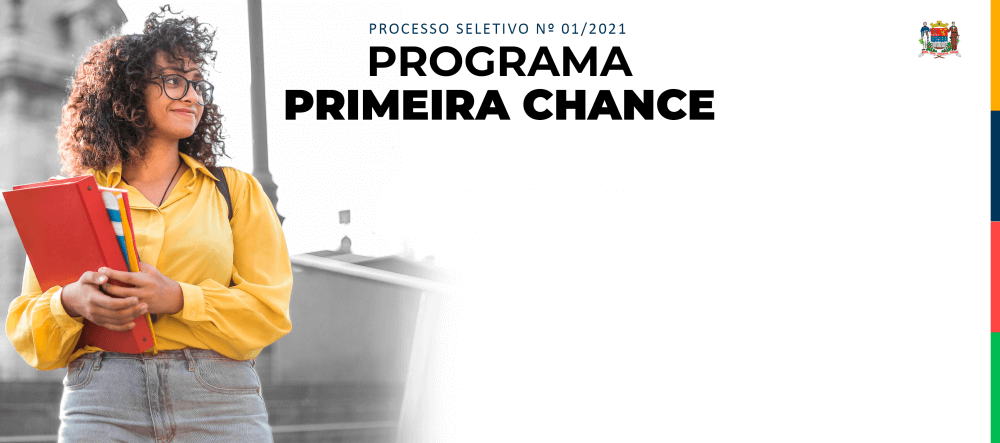 Prefeitura convoca classificados da segunda fase do Primeira Chance