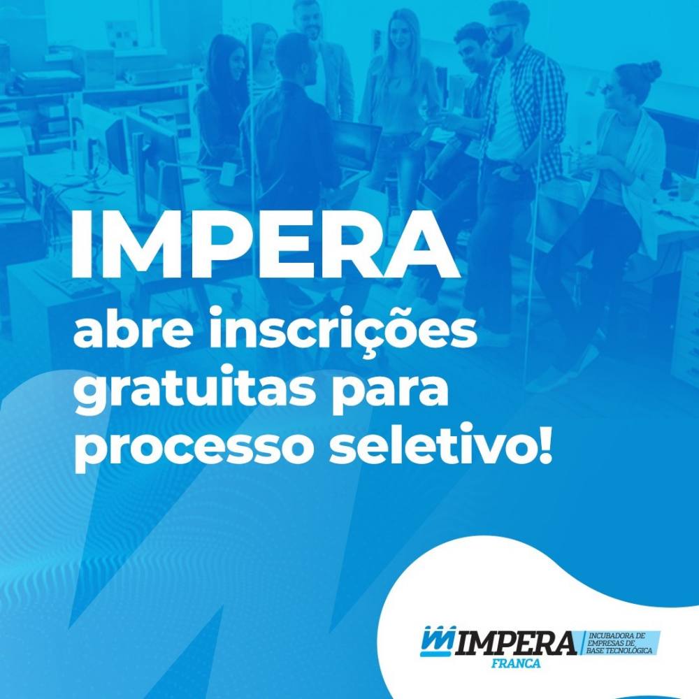 Incubadora IMPERA recebe inscrições para empresas de base tecnológica