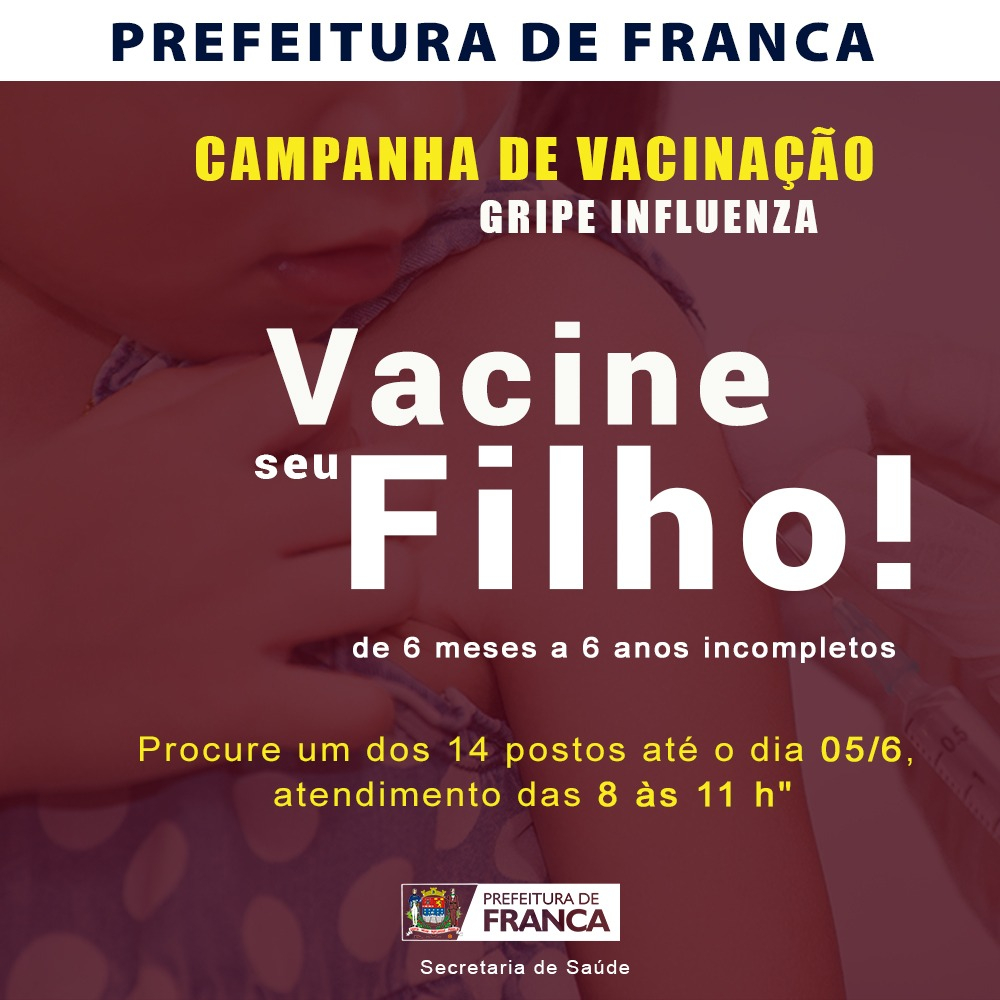 Franca quer aumentar cobertura vacinal das crianças